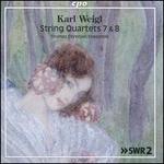 Weigl: String Quartets 7 & 8