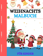 Weihnachtliches Malbuch f?r Kinder