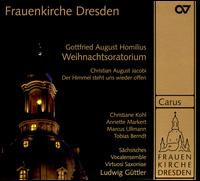 Weihnachtsoratorium/Der Himmel Steht Uns Wieder - Annette Markert (alto); Christiane Kohl (soprano); Marcus Ullmann (tenor); Tobias Berndt (bass);...