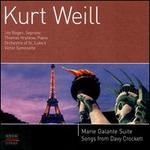 Weill: Marie Galante; Davy Crockett - Orchestra of St. Luke's; Victor Symonette (conductor)
