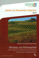 Weinbau Und Klimawandel: Erste Analysen Aus Osterreich Und Fuhrenden Internationalen Weinbaugebieten
