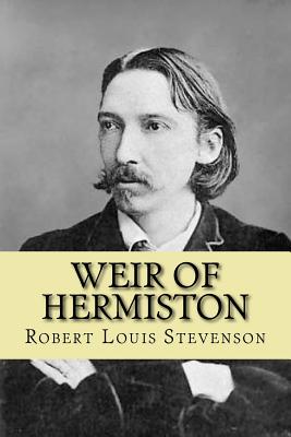 Weir of Hermiston - Ballin, G-Ph (Editor), and Stevenson, Robert Louis