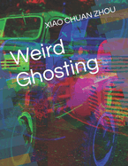 Weird Ghosting