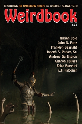 Weirdbook #43 - Draa, Doug (Editor), and Schweitzer, Darrell, and Cole, Adrian