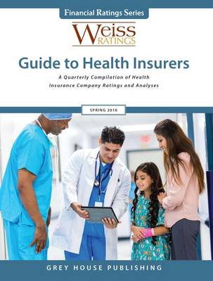 Weiss Ratings Guide to Health Insurers, Fall 2015 - Weiss Ratings (Editor)