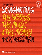 Weissman Songwriting The Words The Music & The Money 2nd Ed Bk/Cd/Dvd