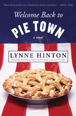 Welcome Back to Pie Town - Hinton, Lynne