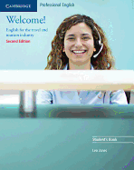 Welcome!: English for the Travel and Tourism Industry