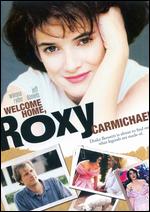 Welcome Home, Roxy Carmichael - Jim Abrahams