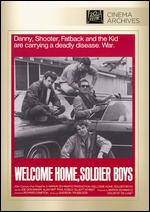 Welcome Home, Soldier Boys - Richard Compton