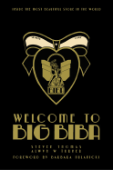Welcome to Big Biba: Inside the Most Beautiful Store in the World - Thomas, Steven, and Turner, Alwyn W