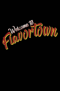 Welcome to Flavortown Notebook: Recipe Notebook / Journal/ 96 college ruled pages