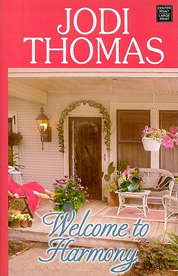Welcome to Harmony - Thomas, Jodi