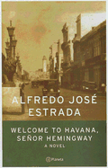 Welcome to Havana, Senor Hemingway