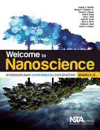 Welcome to Nanoscience: Interdisciplinary Environmental Explorations, Grades 9-12