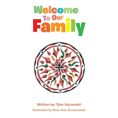 Welcome to Our Family - Kuczenski, Tyler