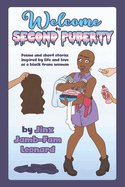 Welcome to Second Puberty: Poems and Short Stories about Transhood