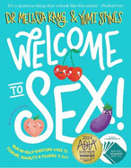 Welcome to Sex: Your no-silly-questions guide to sexuality, pleasure and figuring it out