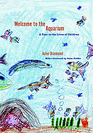 Welcome to the Aquarium: A Year in the Lives of Children