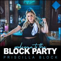 Welcome to the Block Party [LP] - Priscilla Block