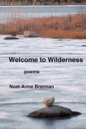 Welcome to Wilderness: Poems