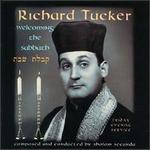 Welcoming the Sabbath - Richard Tucker