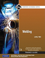 Welding, Level Two Trainee Guide