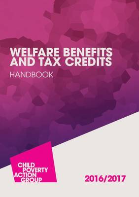 Welfare Benefits and Tax Credits Handbook 2016-17 - George, Carolyn, and Osborne, Simon, and Gillies, Alison