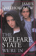 Welfare State We're in (Revised & Updated)