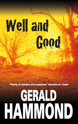 Well and Good - Hammond, Gerald