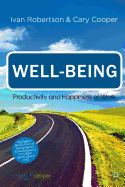 Well-Being: Productivity and Happiness at Work