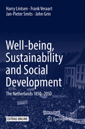 Well-Being, Sustainability and Social Development: The Netherlands 1850-2050