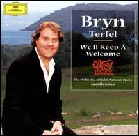 We'll Keep a Welcome - Bryn Terfel
