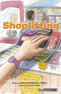 Wellington Square Think About it Shoplifting: Citizenship