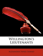 Wellington's Lieutenants