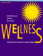 Wellness: Choices for Health & Fitness