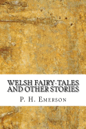 Welsh Fairy-Tales and Other Stories