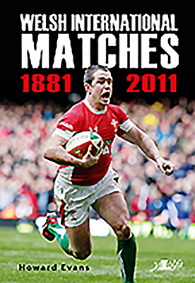 Welsh International Matches 1881-2011 - Evans, Howard