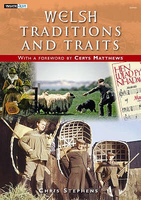 Welsh Traditions and Traits - Stephens, Chris, Dr.