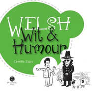 Welsh Wit & Humour: Packed with Fun for All the Family