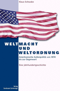 Weltmacht Und Weltordnung