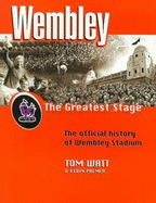 Wembley: The Greatest Stage