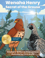 Wenaha Henry Secret of the Grouse