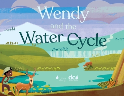 Wendy and the Water Cycle - Epperson, Torri