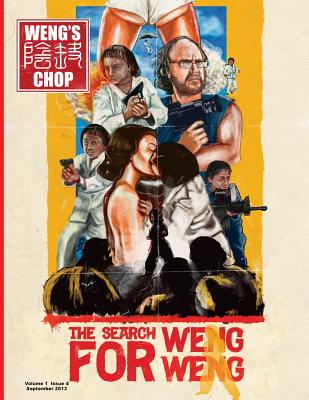 Weng's Chop #4 (The Search for Weng Weng Cover) - Paxton, Tim, and Strauss, Tony (Editor)