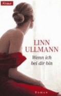 Wenn Ich Bei Dir Bin - Ullmann, Linn; Kronenberger, Ina