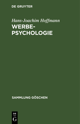 Werbepsychologie - Hoffmann, Hans-Joachim