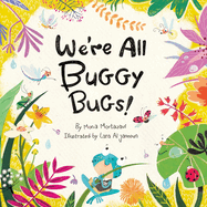 We're All Buggy Bugs!