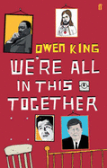 We're All In This Together - King, Owen