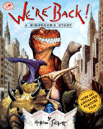 We're Back! a Dinosaur's Story - Talbott, Hudson